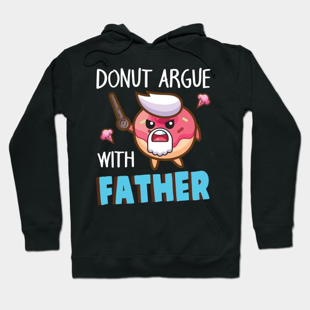 Pirate Donut Argue With Father Daddy Dad Papa Son Daughter Hoodie by joandraelliot